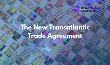新的跨大西洋贸易协定——全球电子协会发布新报告